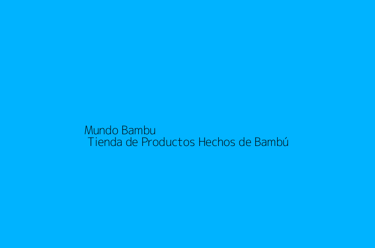 Mundo Bambu | Tienda de Productos Hechos de Bambú